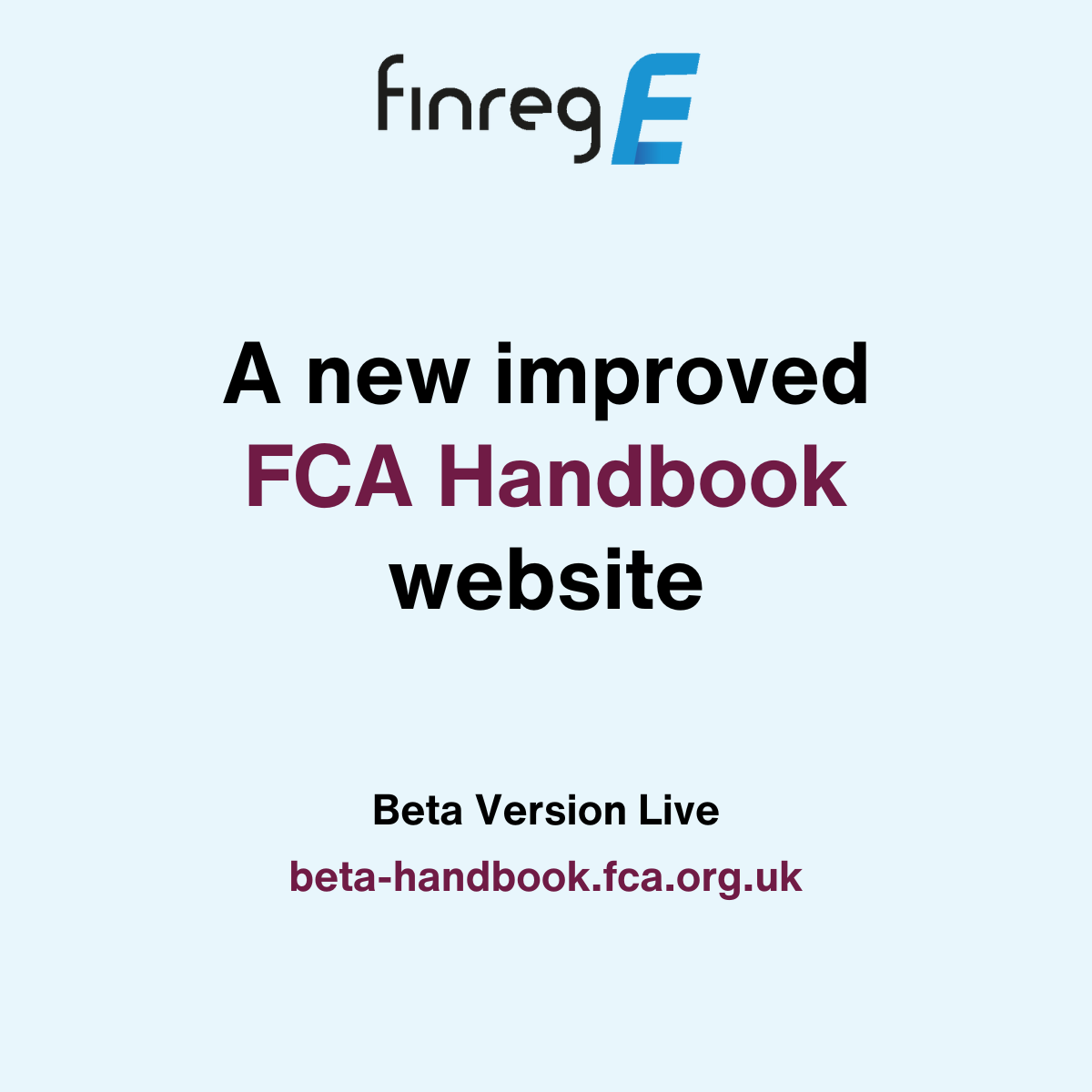 FCA Handbook, FCA, FinregE, New Handbook