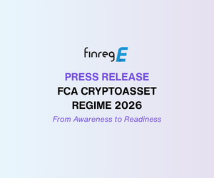 Press Release FCA Cryptoasset Regime 2026, Digital Assets, Cryptoassets, FinregE
